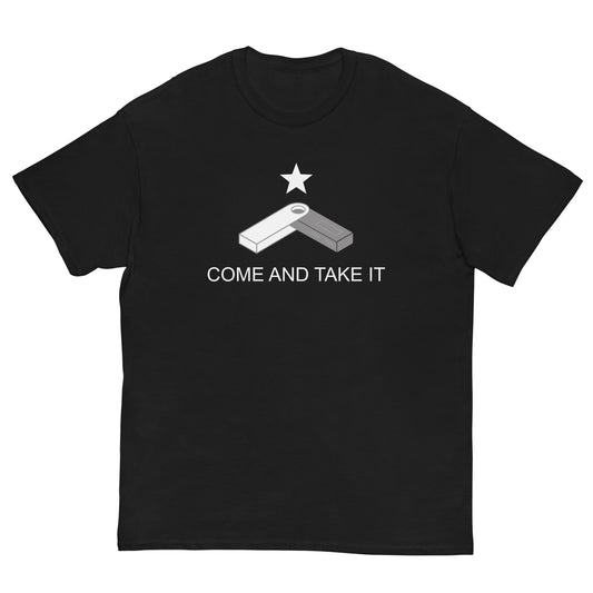 Come and take it! / T-Shirt