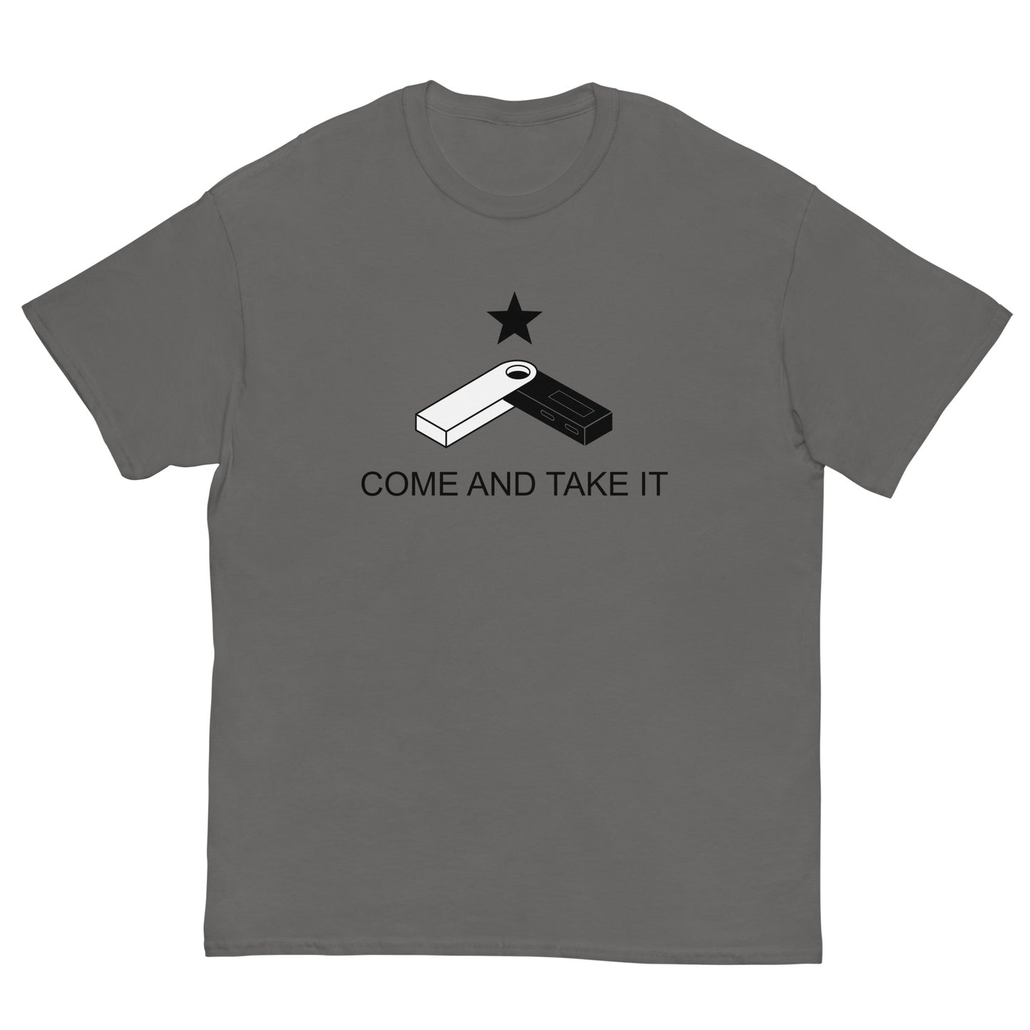 Come and take it! / T-Shirt