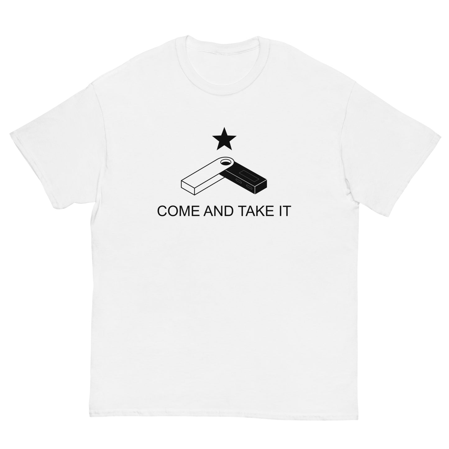 Come and take it! / T-Shirt